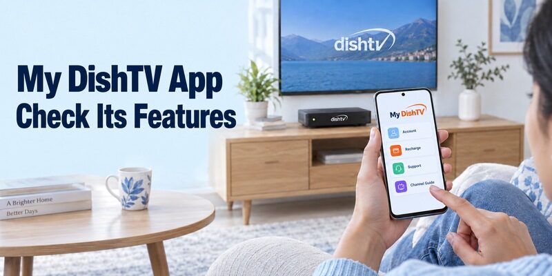 Dish TV Remote Download: Choose the App for Your Service and Receiver