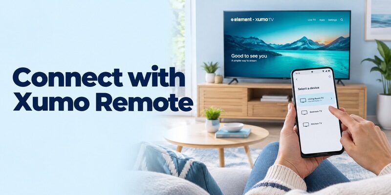 Element TV Remote App Free: Choose the Correct Xumo, Roku, or Google App